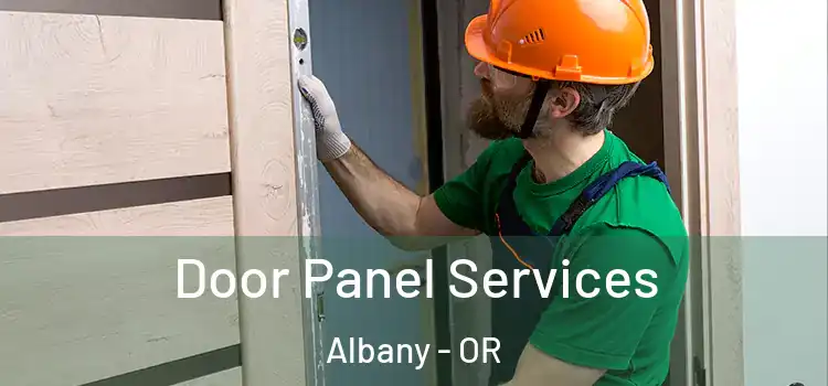  Door Panel Services Albany - OR